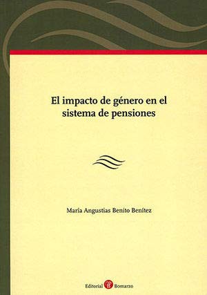 Stock image for El Impacto de Gnero en el Sistema de Pensiones for sale by Hamelyn