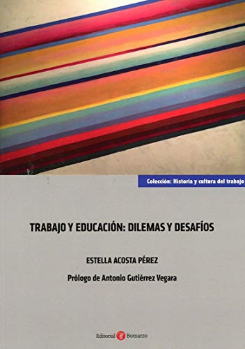Stock image for Trabajo y educacin: dilemas y desafos for sale by OM Books
