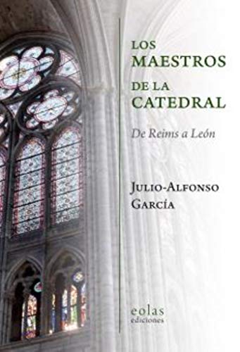 Imagen de archivo de Los maestros de la catedral a la venta por AG Library