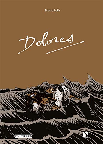 Stock image for DOLORES for sale by KALAMO LIBROS, S.L.
