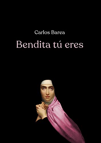 Imagen de archivo de BENDITA T ERES a la venta por Siglo Actual libros