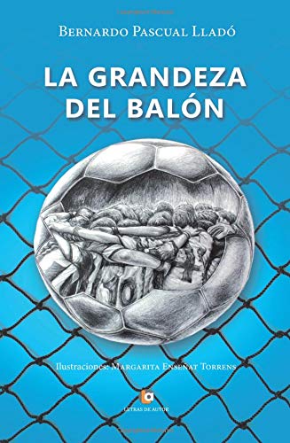 Stock image for La grandeza del balon (Spanish Edition) for sale by Iridium_Books