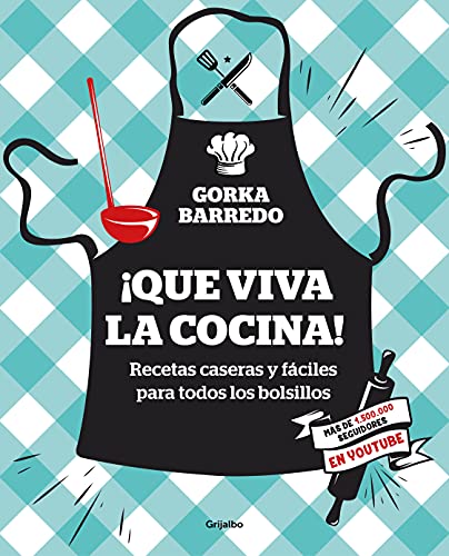 Stock image for Que viva la cocina! Recetas caseras y fciles para todos los bolsillos / Hooray for Cooking! Easy Homemade Recipes for all Budgets (Spanish Edition) for sale by Decluttr