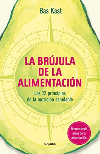 Stock image for La brjula de la alimentacin / The Nutrition Compass (Spanish Edition) for sale by GF Books, Inc.
