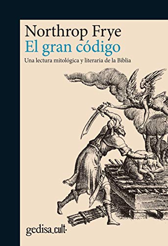 9788417341800: El gran cdigo/ The Great Code: Una lectura mitologica y literaria de la Biblia / The Bible and Literature: 893011