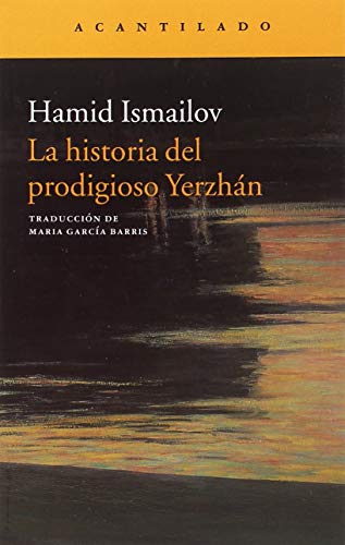Beispielbild fr LA HISTORIA DEL PRODIGIOSO YERZHN zum Verkauf von KALAMO LIBROS, S.L.