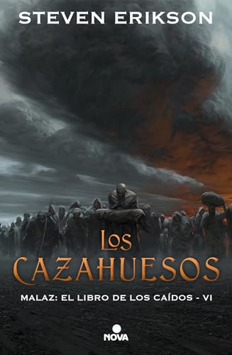 Stock image for Los cazahuesos / The Bonehunters (MALAZ: EL LIBRO DE LOS CADOS / MALAZAN BOOK OF THE FALLEN) (Spanish Edition) for sale by GF Books, Inc.