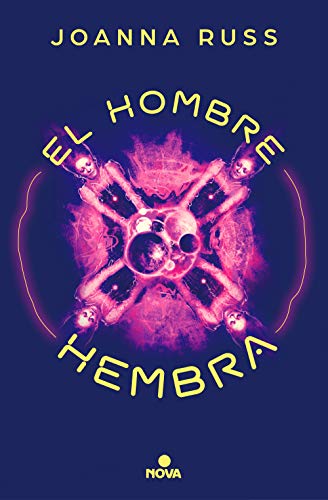 9788417347819: El hombre hembra (Nova)