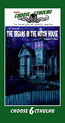 Beispielbild fr Choose Cthulhu: The dreams in the witch house zum Verkauf von Big River Books