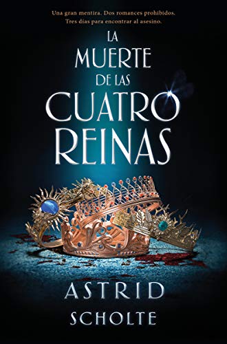 Beispielbild fr LA MUERTE DE LAS CUATRO REINAS zum Verkauf von KALAMO LIBROS, S.L.