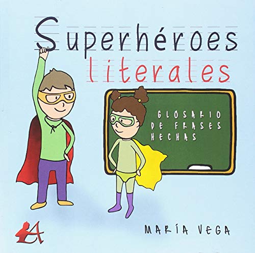 Stock image for SUPERHROES LITERALES for sale by Siglo Actual libros
