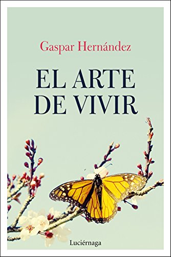Stock image for EL ARTE DE VIVIR for sale by KALAMO LIBROS, S.L.