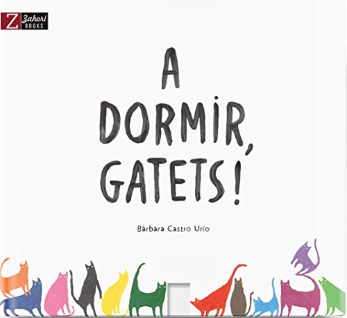 9788417374082: A dormir, gatets! (ZAHORI)