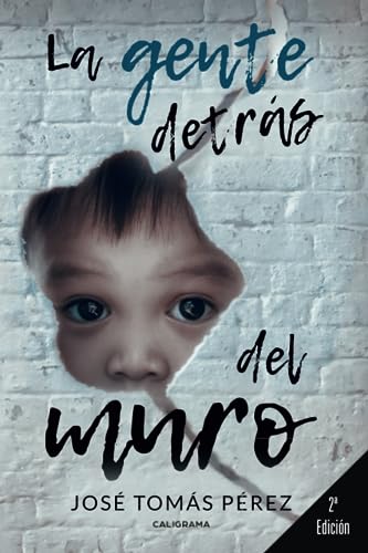 Stock image for La gente detr?s del muro (Spanish Edition) for sale by SecondSale