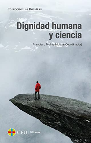 Stock image for Dignidad Humana y ciencia - NOVEDAD for sale by AG Library
