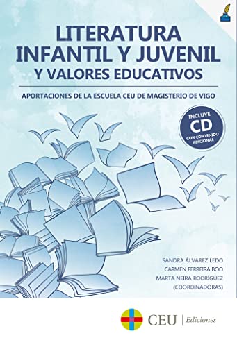 Beispielbild fr Literatura infantil y juvenil y valores. Aportaciones de la Escuela CEU de Magisterio de Vigo zum Verkauf von AG Library