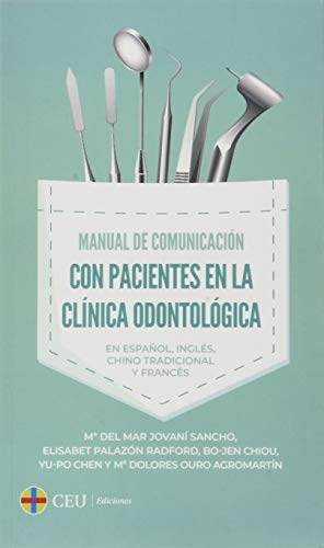 Imagen de archivo de Manual de comunicacin con pacientes en la clnica odontolgica a la venta por AG Library