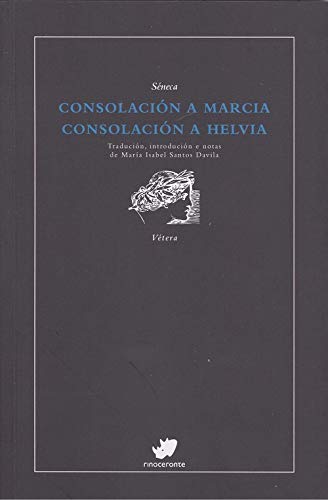 Imagen de archivo de Consolacin a Marcia. Consolacin a Helvia a la venta por AG Library