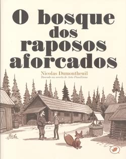 Beispielbild fr O bosque dos raposos aforcados zum Verkauf von AG Library