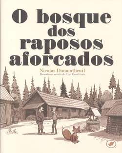 Stock image for O bosque dos raposos aforcados for sale by AG Library