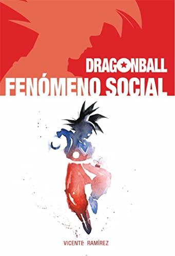 9788417389482: Dragon Ball: Fenmeno social (Ensayo)