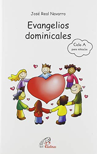 Imagen de archivo de Evangelios dominicales Ciclo A Para nios y nias a la venta por LibroUsado CA