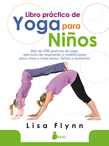 Imagen de archivo de Libro practico de yoga para ninos (Spanish Edition) a la venta por Better World Books: West