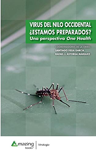 9788417403751: Virus del Nilo occidental Estamos preparados?: Una perspectiva One Health (Spanish Edition)