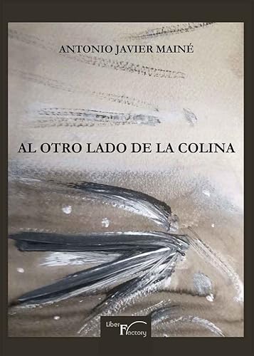 Imagen de archivo de AL OTRO LADO DE LA COLINA a la venta por Siglo Actual libros