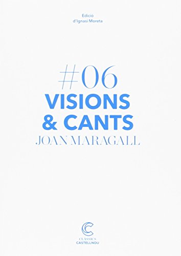 VISIONS I CANTS - Maragall, Joan
