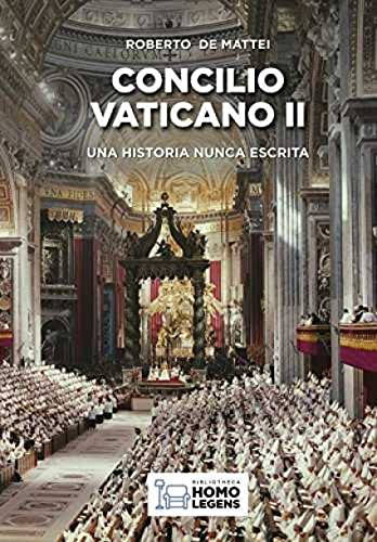 Beispielbild fr Concilio Vaticano II: Una historia nunca escrita (Spanish Edition) zum Verkauf von BooksRun