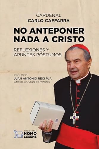 Stock image for NO ANTEPONER NADA A CRISTO: REFLEXIONES Y APUNTES PSTUMOS for sale by medimops