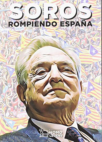 Imagen de archivo de Soros: Rompiendo Espaa a la venta por medimops