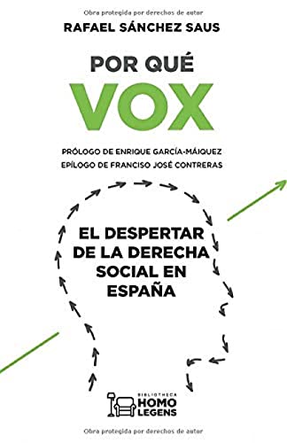 Imagen de archivo de Por qu VOX: El despertar de la derecha social en Espaa a la venta por medimops