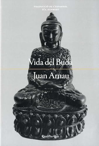 Stock image for Vida del Buda: Segons les antigues llegendes for sale by AG Library