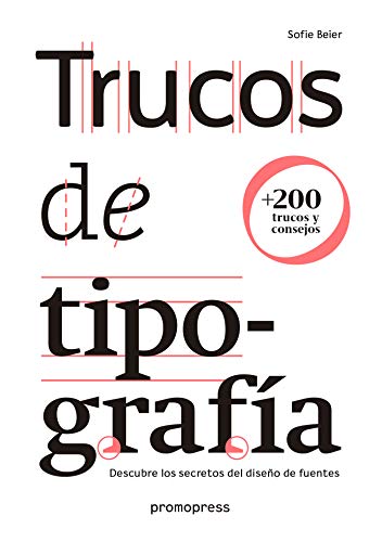 Beispielbild fr TRUCOS DE TIPOGRAFA /DESCUBRE LOS SECRETOS DEL DISEO DE FUENTES zum Verkauf von Siglo Actual libros
