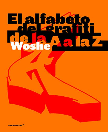 Beispielbild fr EL ALFABETO DEL GRAFITI DE LA A A LA Z zum Verkauf von KALAMO LIBROS, S.L.