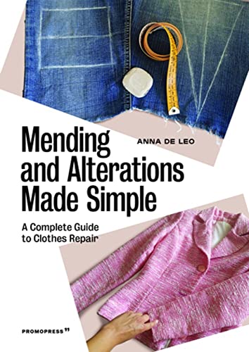 Beispielbild fr Mending and Alterations Made Simple : A Complete Guide to Clothes Repair zum Verkauf von Better World Books