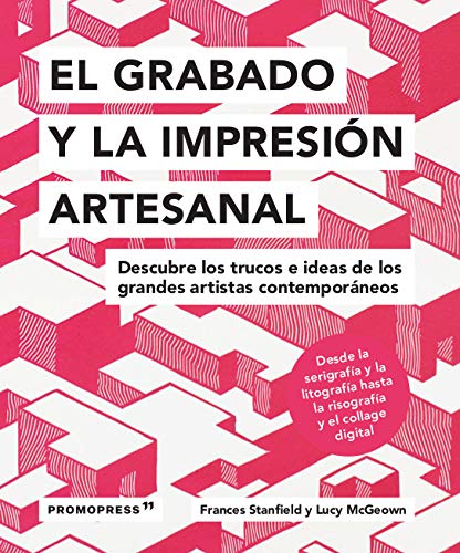 Stock image for GRABADO E IMPRESION ARTESANAL DESCUBRE LOS TRUCOS DE LOS for sale by Siglo Actual libros