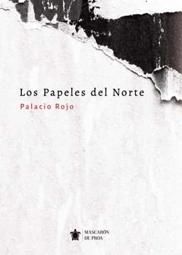 Beispielbild fr Los Papeles Del Norte zum Verkauf von Hamelyn