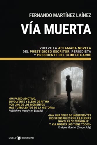 Beispielbild fr Va muerta: Vuelve la aclamada novela del prestigioso escritor, periodista y Presidente del Club Le Carre zum Verkauf von medimops