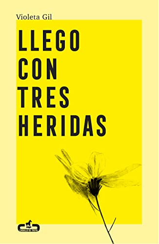 Stock image for LLEGO CON TRES HERIDAS for sale by KALAMO LIBROS, S.L.