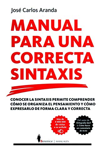 Beispielbild fr MANUAL PARA UNA CORRECTA SINTAXIS zum Verkauf von Librerias Prometeo y Proteo