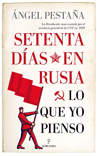 Stock image for Setenta Dias En Rusia. Lo Que Yo Pienso for sale by ThriftBooks-Dallas