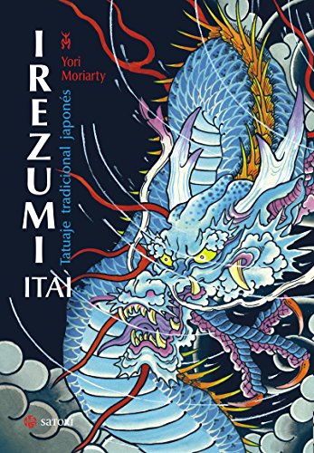 Stock image for IREZUMI ITAI: TATUAJE TRADICIONAL JAPONS for sale by KALAMO LIBROS, S.L.