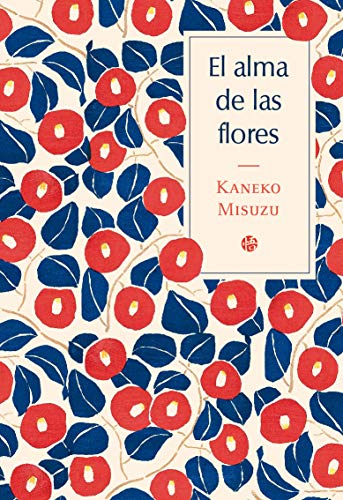 Stock image for EL ALMA DE LAS FLORES for sale by KALAMO LIBROS, S.L.