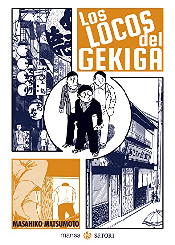 Stock image for LOS LOCOS DEL GEKIGA for sale by KALAMO LIBROS, S.L.