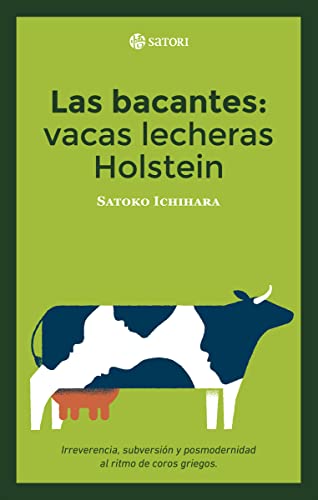 Imagen de archivo de LAS BACANTES: VACAS LECHERAS HOLSTEIN a la venta por KALAMO LIBROS, S.L.