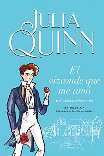 Stock image for El vizconde que me amo / The Viscount Who Loved Me (Bridgerton, 2) (Spanish Edition) for sale by HPB-Red