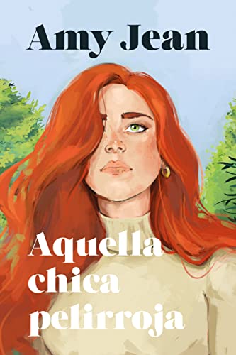 Stock image for Aquella chica pelirroja (Spanish Edition) for sale by Irish Booksellers